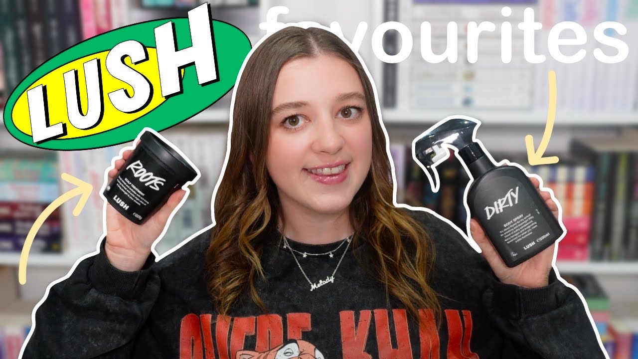 YOU NEED THESE LUSH PRODUCTS! 💞 | MY CURRENT LUSH FAVOURITES • Melody Collis