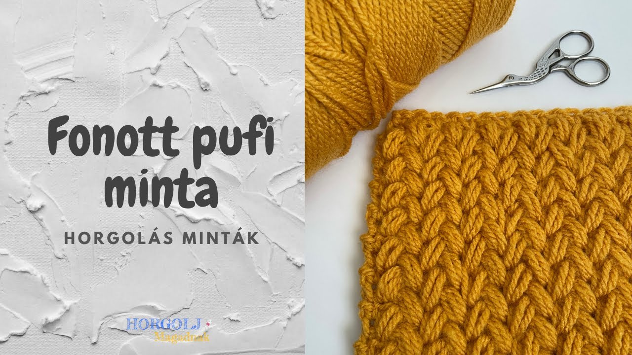 Fonott pufi horgolás minta / Horgolás minták