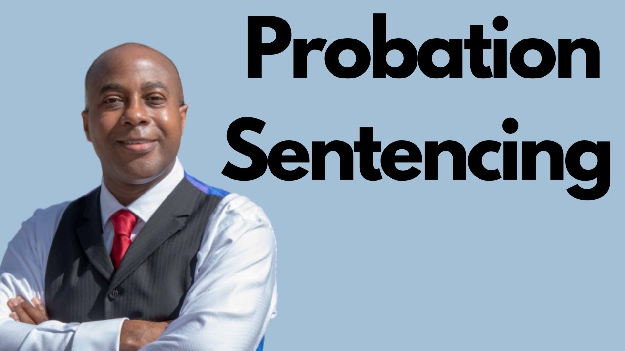 Probation   Sentencing