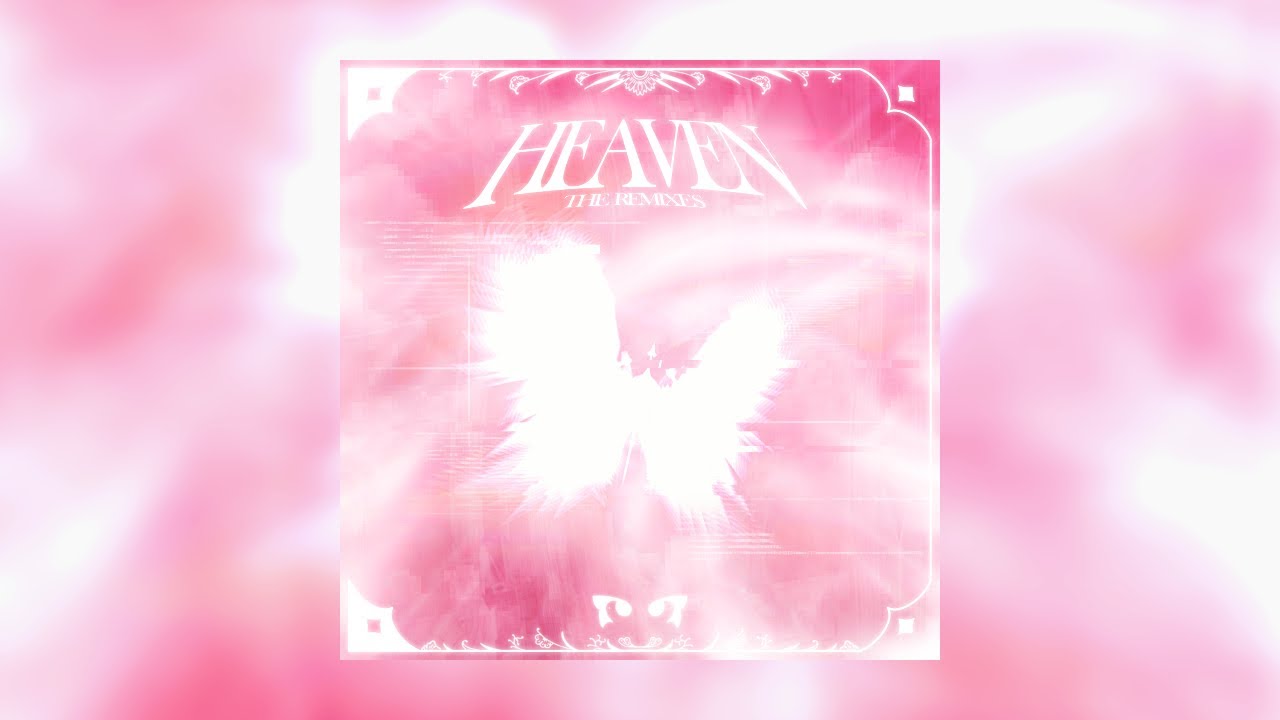 HEAVEN; THE REMIXES (Teaser Trailer)