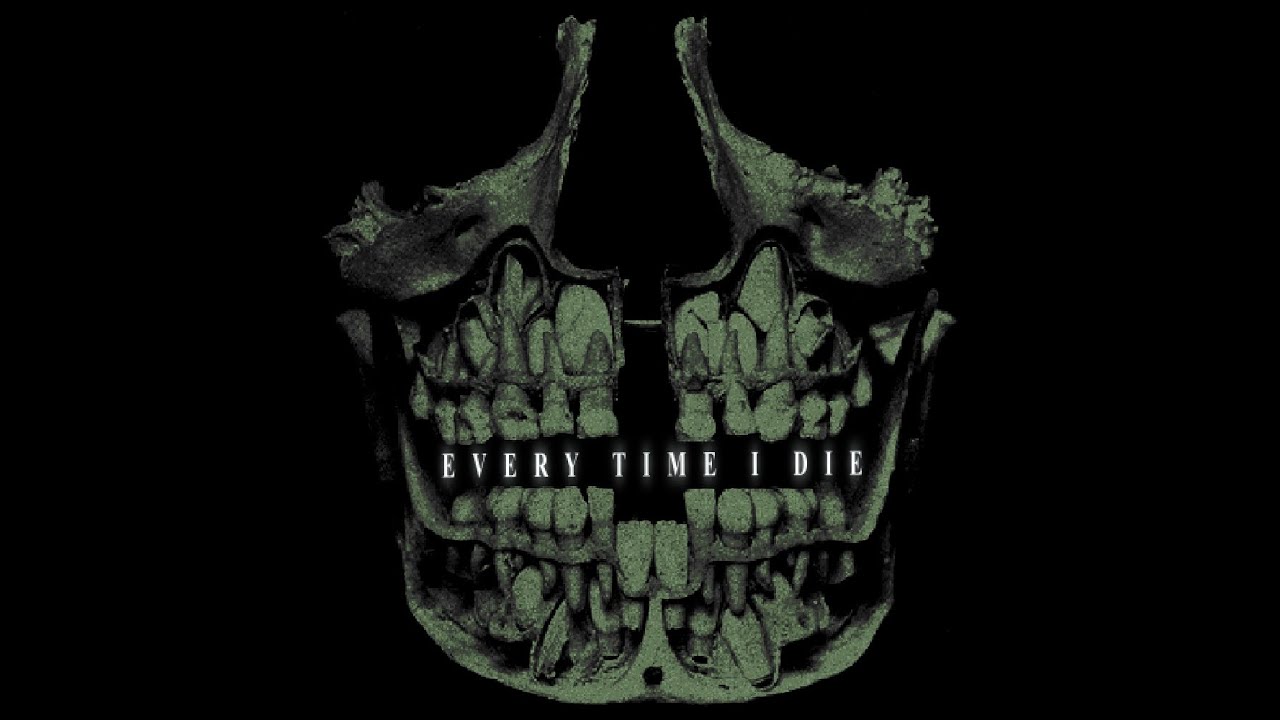 Every Time I Die