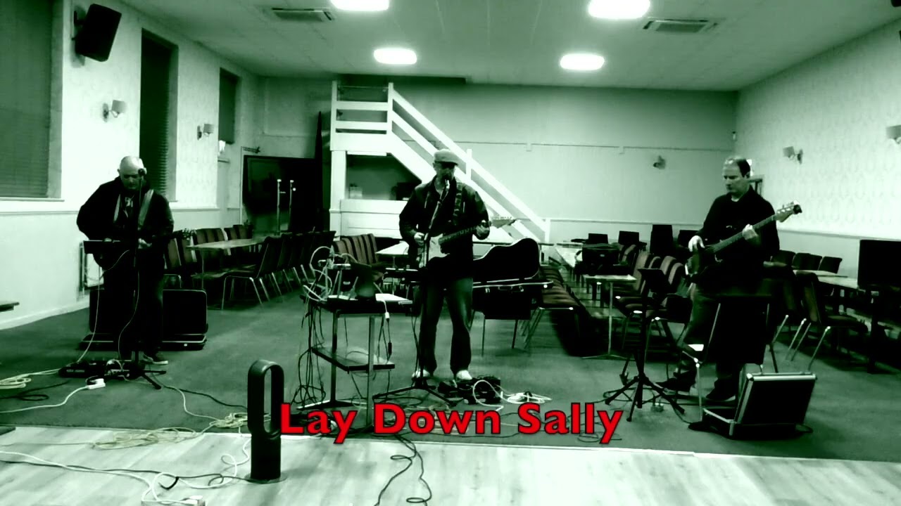 Lay Down Sally - Eric Clapton Cover
