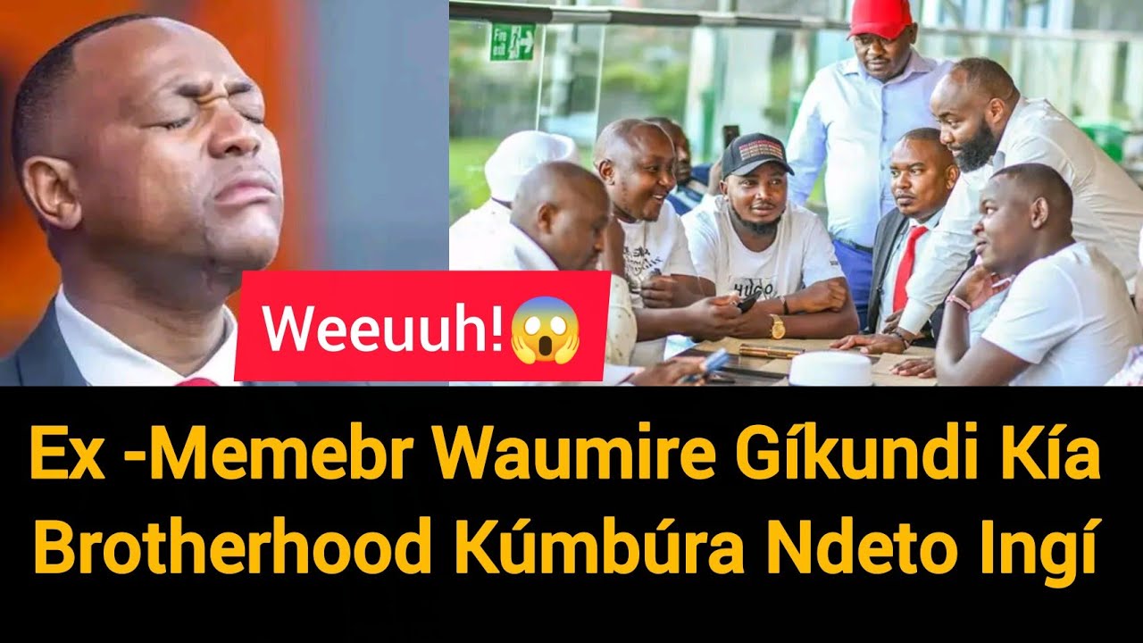 🥱Maundu Mataroíkaine Ma Jcm Kúrehwó Ní Úmwe Wanakorwó Gíkundi Kía Brotherhood