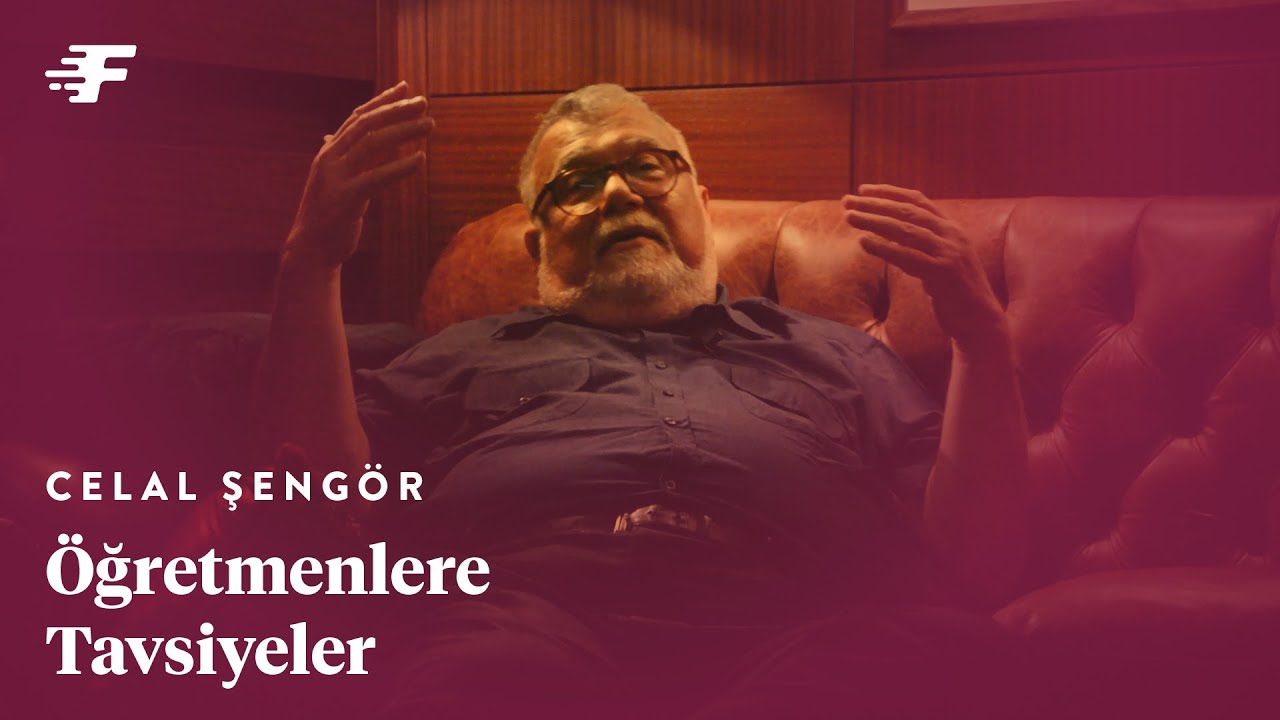 &Ouml;ğretmenlere Tavsiyeler | Celal Şeng&ouml;r x Flaps Club