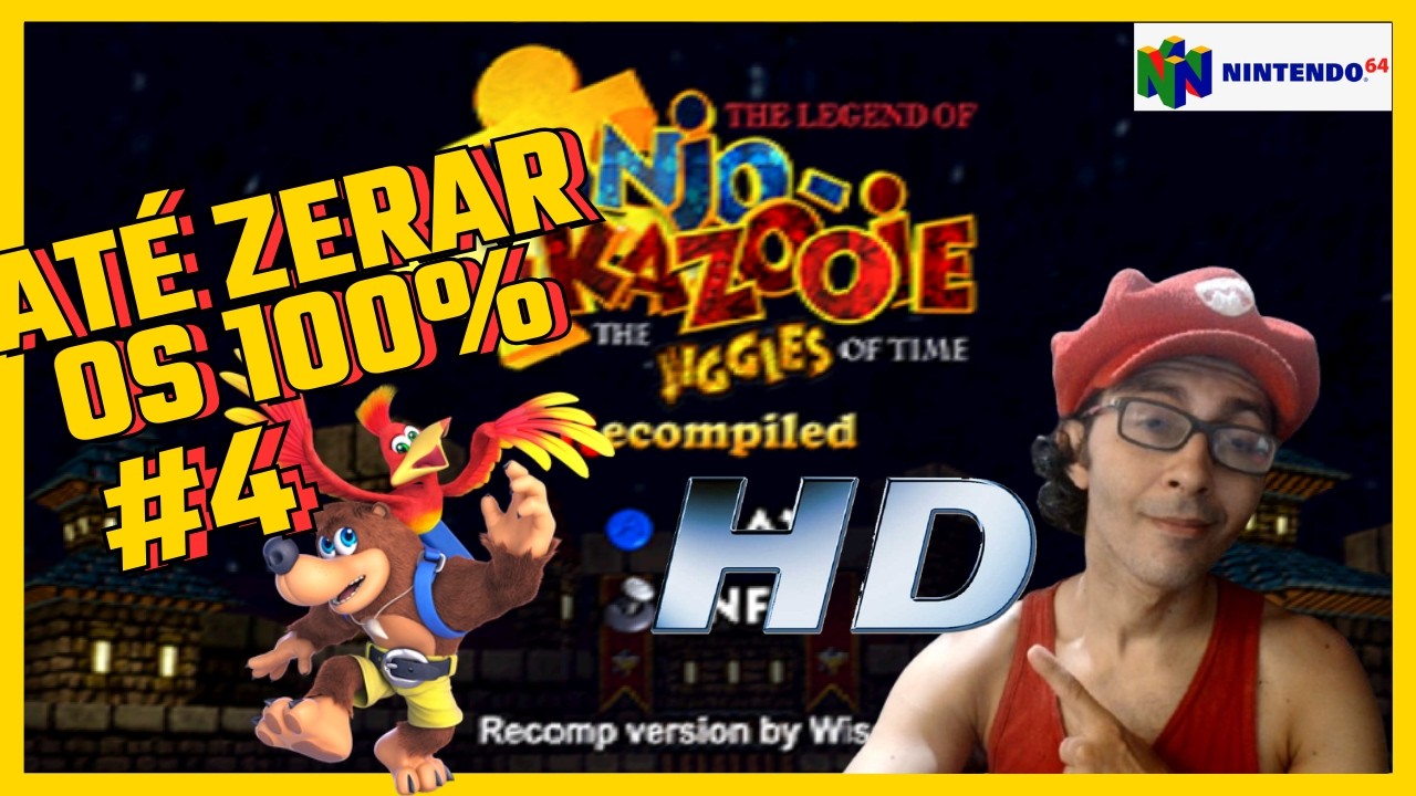 Banjo-Kazooie Jiggies of Time PC Port GRÀFICOS  lindos  HD até zerar os 100 % #4- Gameplay AO VIVO!
