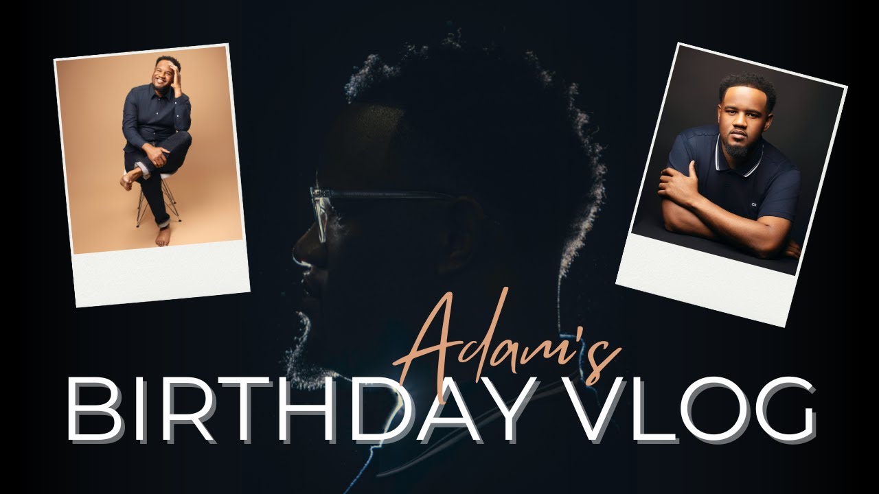 BIRTHDAY VLOG | Turning 35 is for Winners