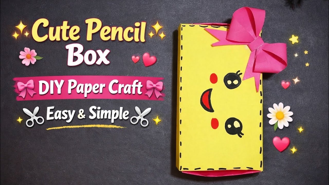DIY Cute Pencil Box 📦🎀 | Easy Paper Craft for Kids & Beginners