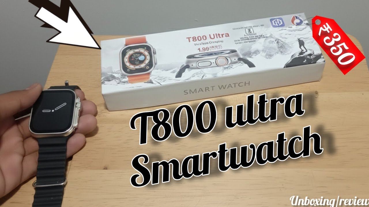 T800 ultra smartwatch unboxing/review 🔥