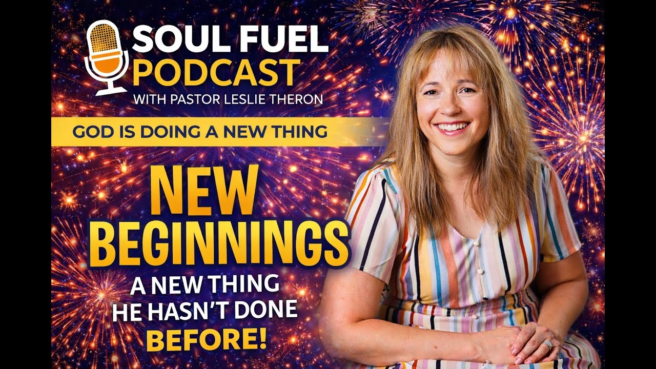 🔥 Live Soul Fuel Podcast | God Is Doing a New Thing 🔥