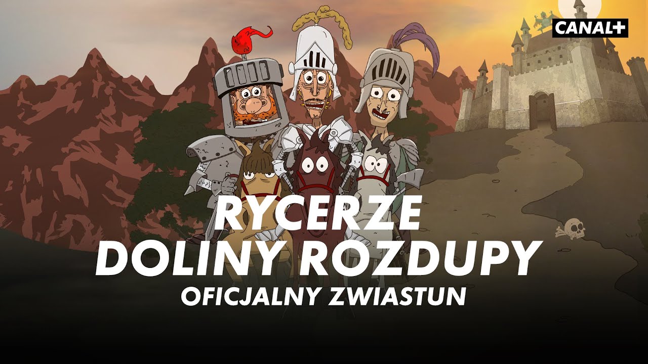 RYCERZE DOLINY ROZDUPY | NOWY SERIAL OD 4 KWIETNIA W CANAL+