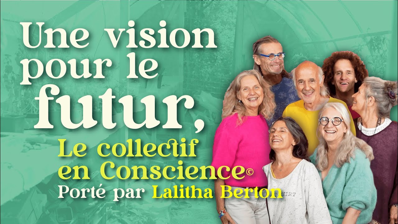 Nous nous retrouvons et œuvrons ensemble pour le futur ☀️ Le collectif en Conscience🕉️Lalitha Berton