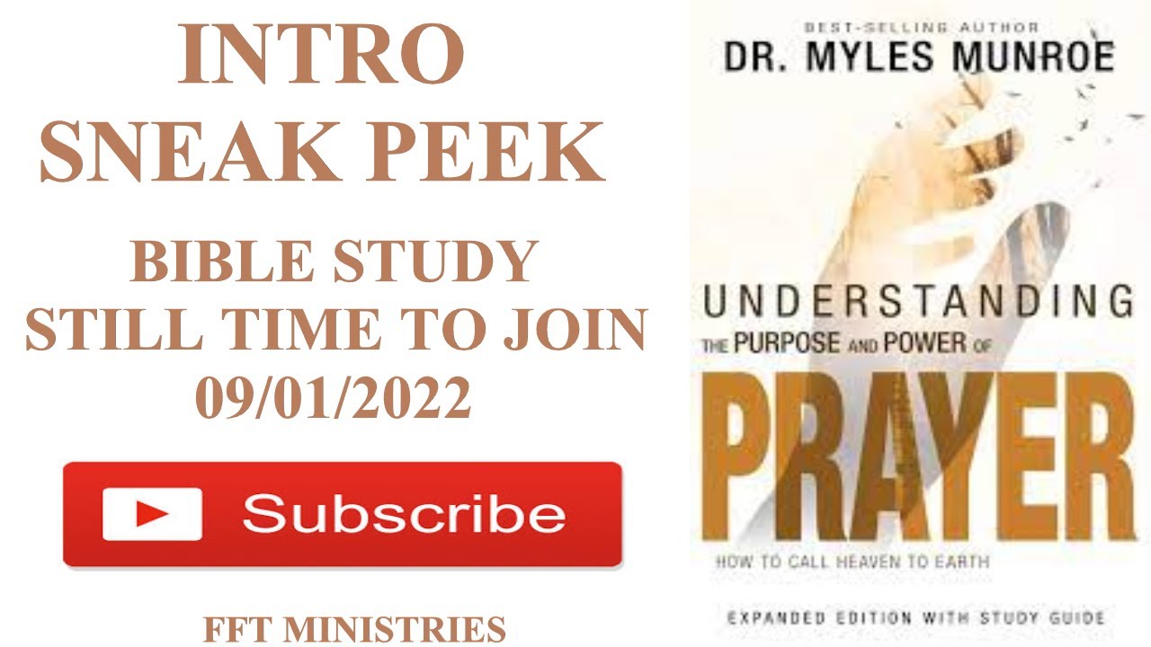 INTRO SNEAK PEEK: UNDERSTANDING THE PURPOSE AND POWER OF PRAYER// JOIN US 09/01/22 VIA ZOOM