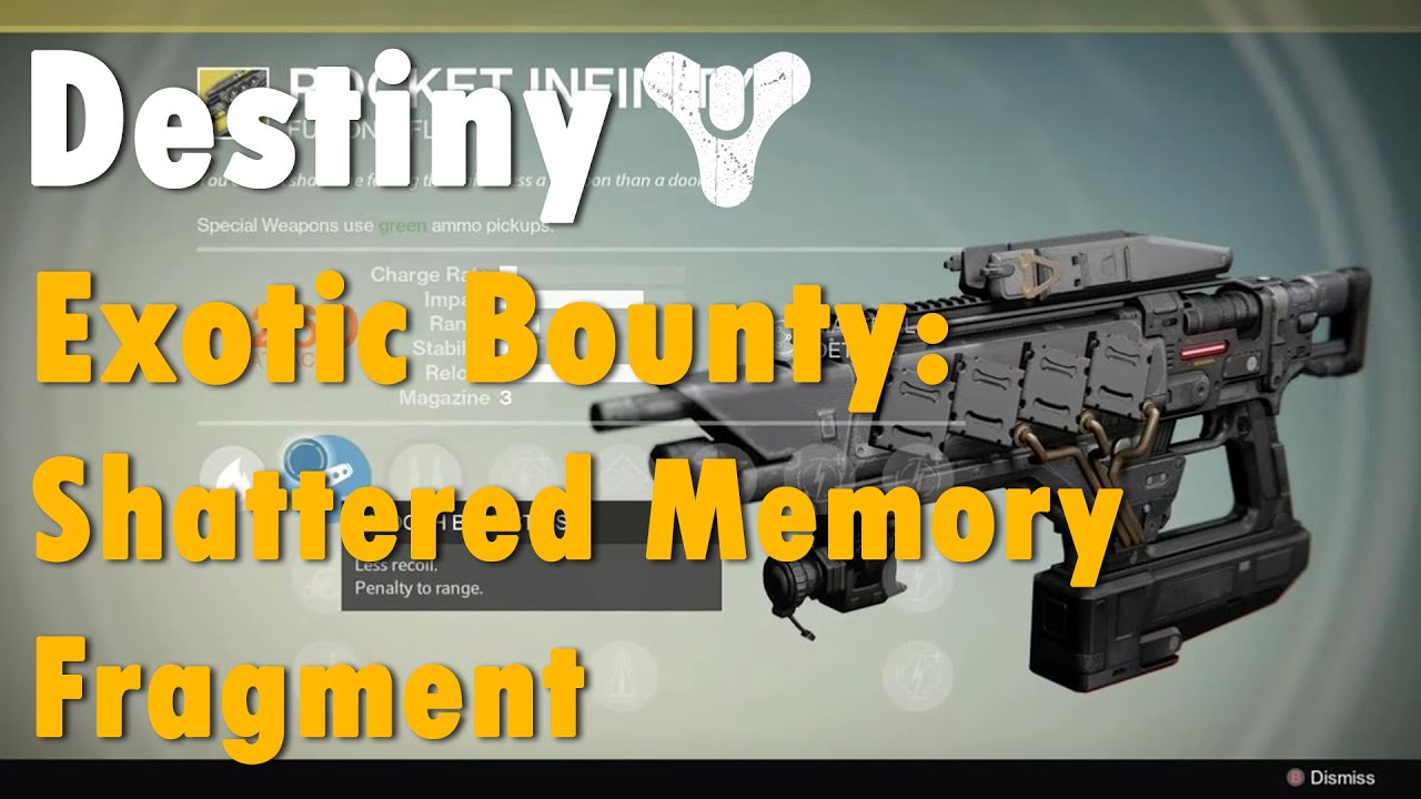 Destiny: Exotic Bounty Guide: Shattered Memory Fragment (Pocket Infinity)
