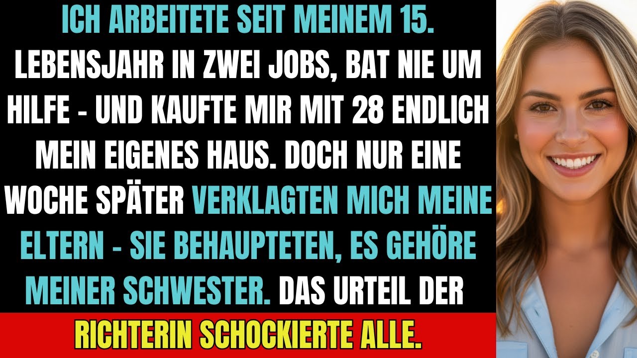 Meine Eltern verklagten mich, weil ich ein Haus kaufte – das Urteil schockierte alle