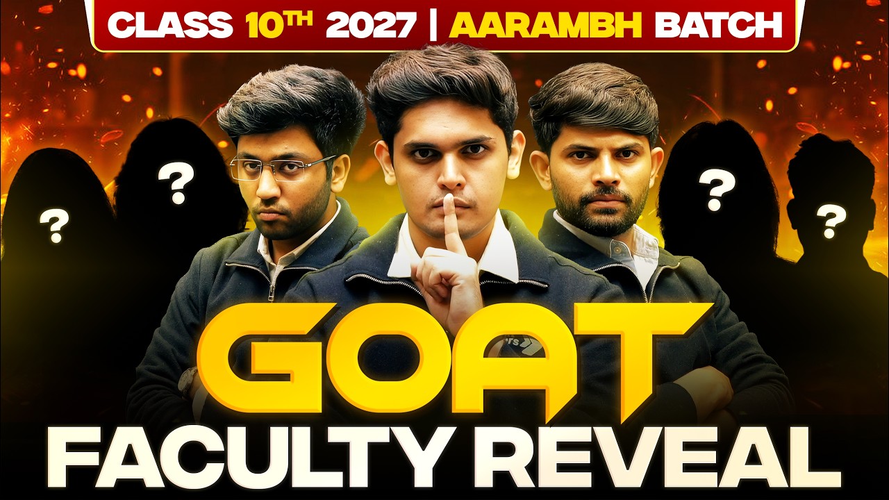 Class 10th - Aarambh 2027 GOAT Faculty Reveal 🔥😱 | Check Description