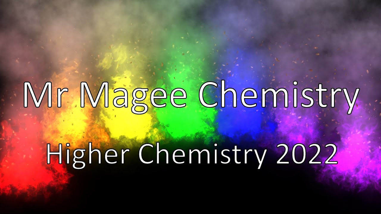 Higher Chemistry 2022 (Section 1 And Section 2)
