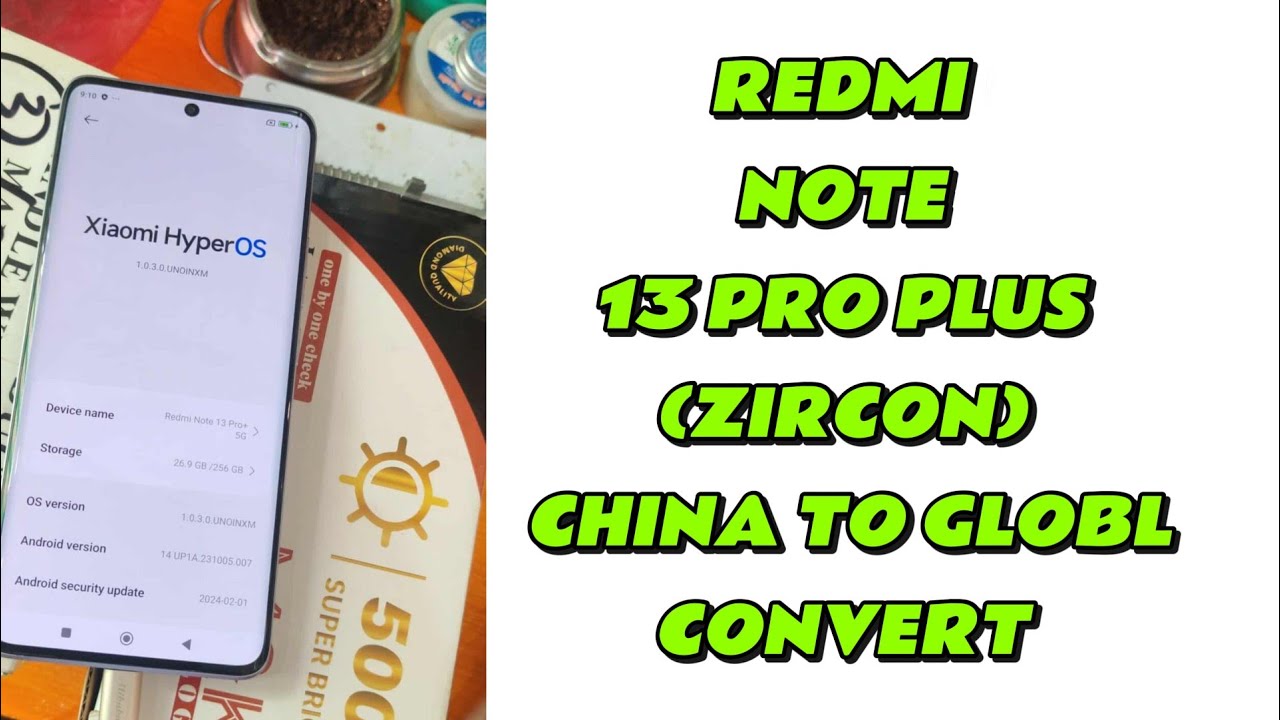 REDMI NOTE 13 PRO PLUS (ZIRCON) CHINA TO GLOBAL CONVERT✅NO NEED BOOTLOADER UNLOCK❌OTA WORKING🆗