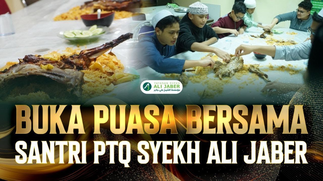 BUKA BERSAMA SANTRI PTQ SYEKH ALI JABER