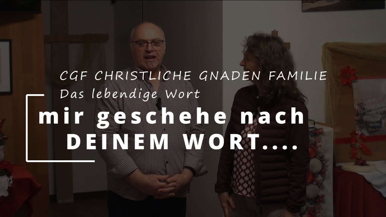 CGF Christliche Gnaden Familie - Das LEBENDIGE Wort