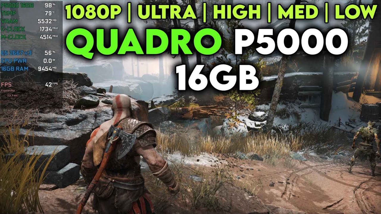 God Of War : Quadro P5000 16GB + Xeon E5 2667 v3 - 1080p All Settings