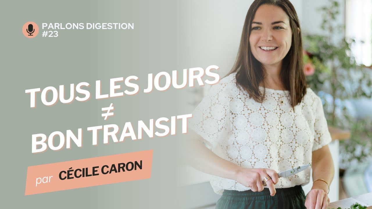 23. Vos selles révèlent tout : décryptez votre transit