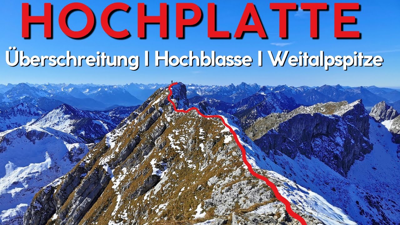 Hochblasse - Hochplatte - Weitalpspitze | 4k Cinematic Bergtour