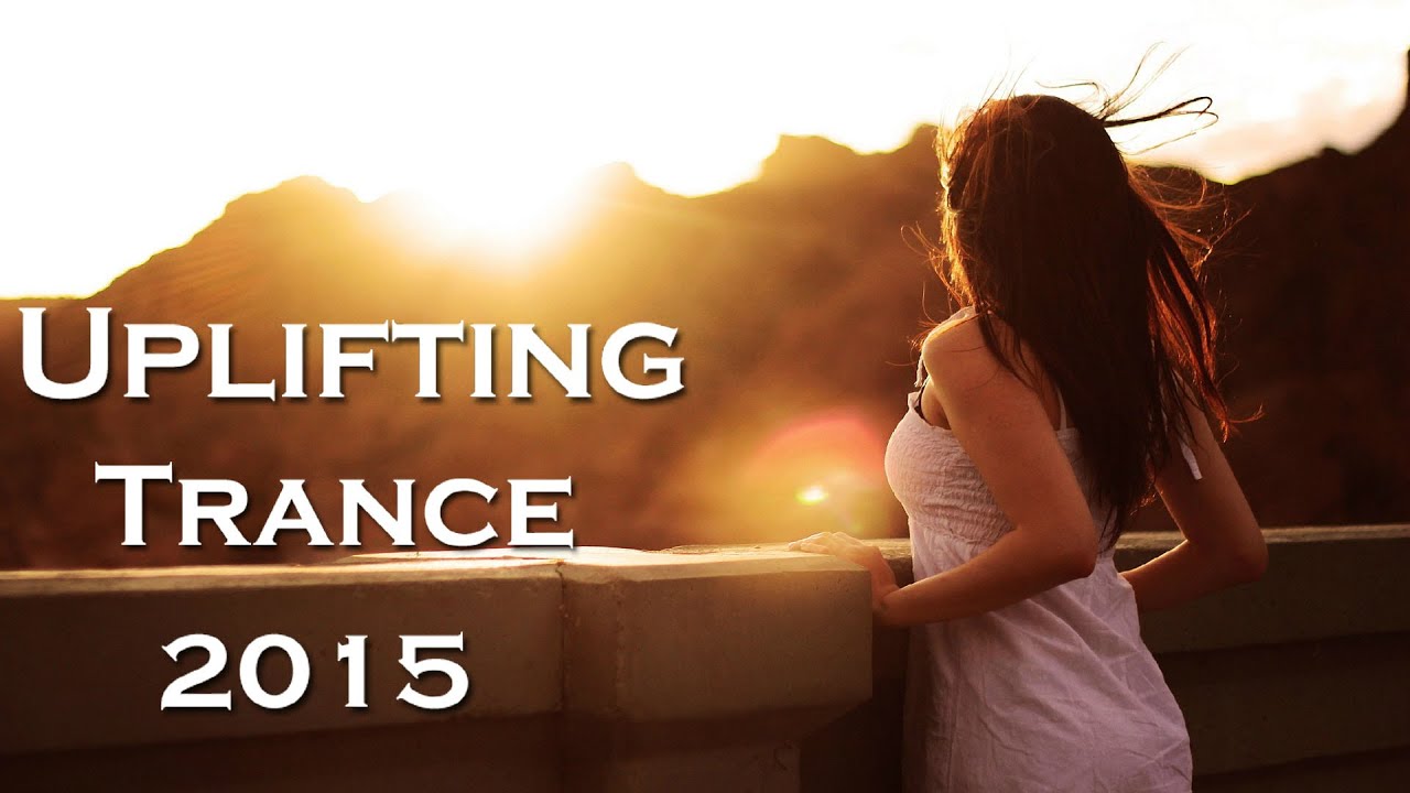 ★ Uplifting Trance Summer 2015 - NonStop Mix Vol.2 ★