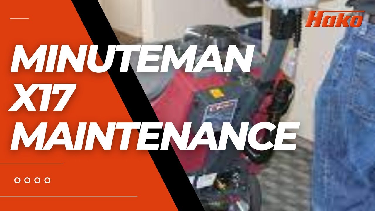 Minuteman X17 Maintenance