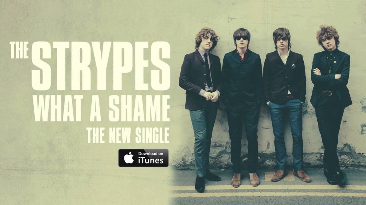 The Strypes - What A Shame (Zane Lowe Hottest Record BBCR1)