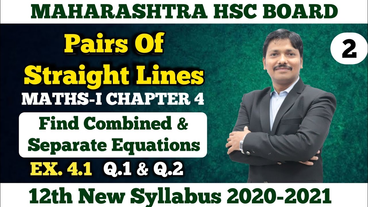 Pairs Of Straight Lines Ex. 4.1 Part 2 | 12th New Syllabus Maths-I Maharashtra Board | Dinesh Sir