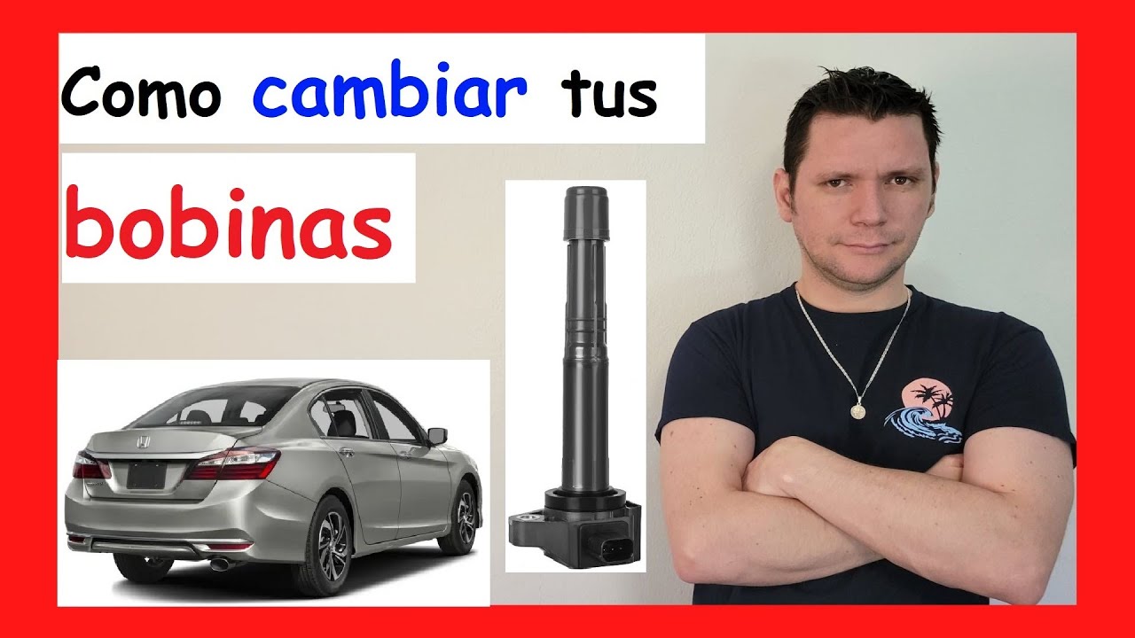 😎 Como CAMBIAR las BOBINAS de ENCENDIDO de carro o AUTO Honda ACCORD 2013 2014 2015 2016 2017 2018