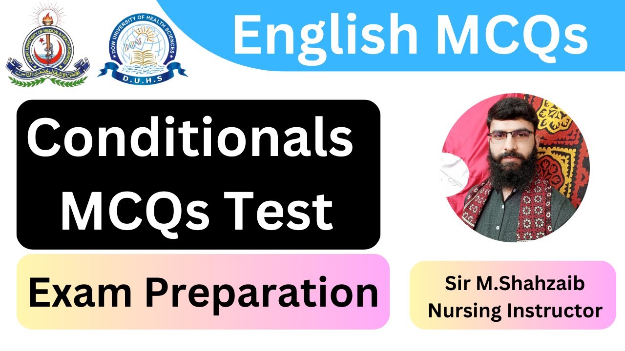 Conditionals (English MCQs For Exam Preparation by Sir Muhammad Shahzaib)