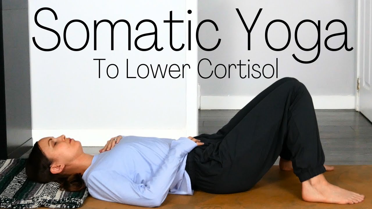 Somatic Yoga to Lower Cortisol | Yoga with Rachel