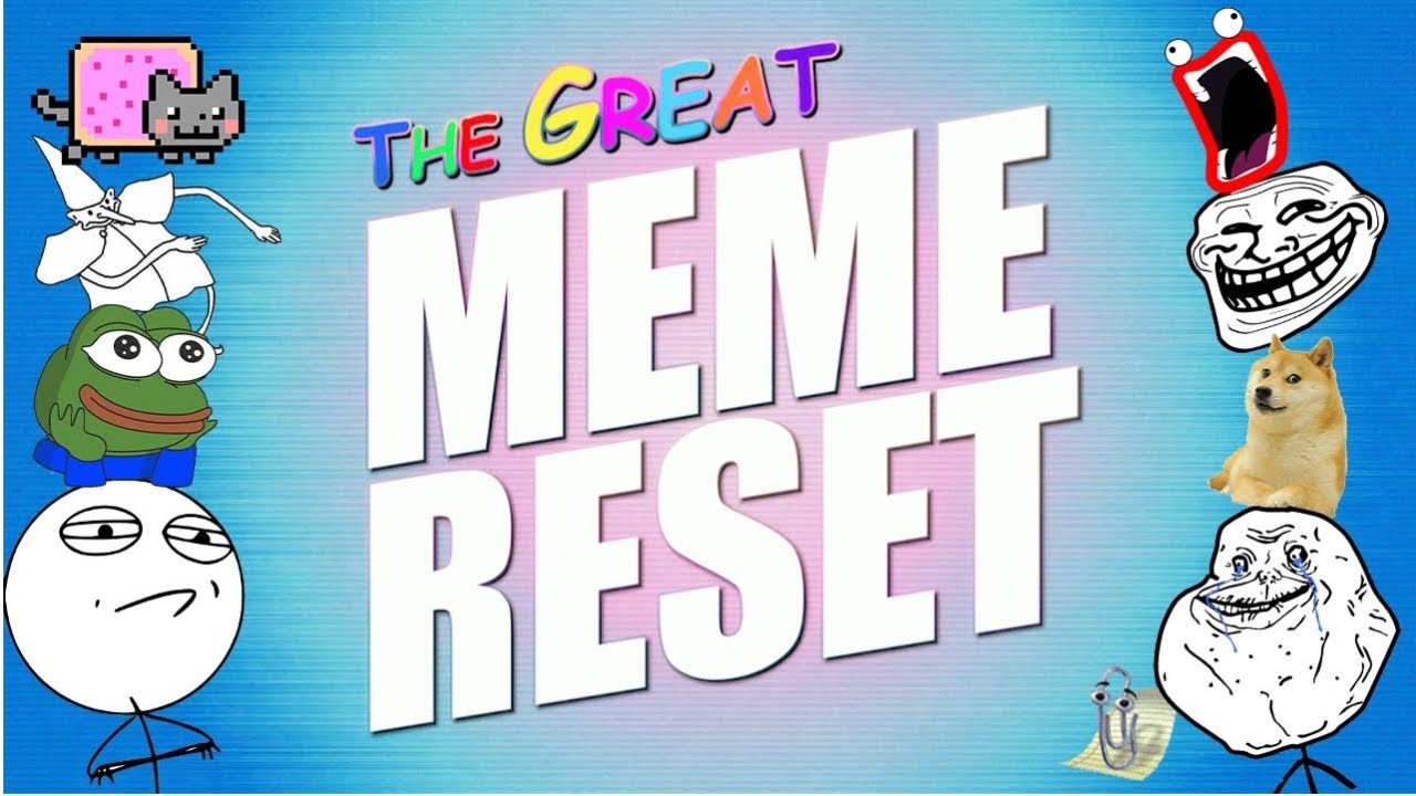 the great meme reset reaction