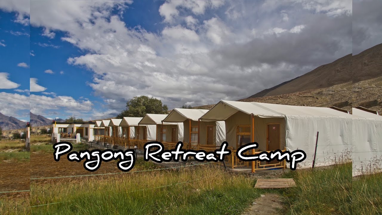 Pangong Retreat Camp, Spangmik, Pangong Lake
