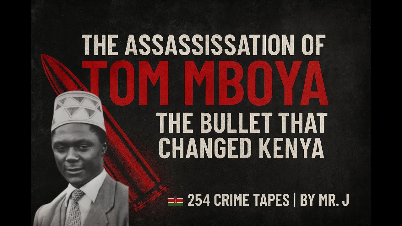 The Assassination of Tom Mboya | Kenya’s Untold Crime Story [FULL DOCUMENTARY]