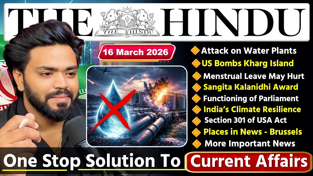 THE HINDU Newspaper Analysis | 16 March 2026 | Current Affairs Today | Indian Express Analysis