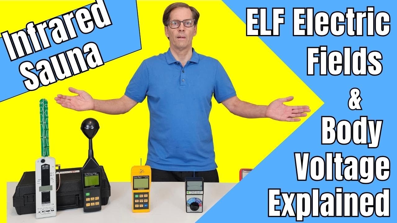 Low EMF Infrared Sauna | Electric Fields & Body Voltage Explained