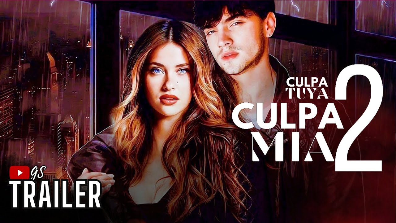 CULPA MIA 2 - ТРЕЙЛЕР GS🎙Ноа и Ник [англ. Sub Ita]
