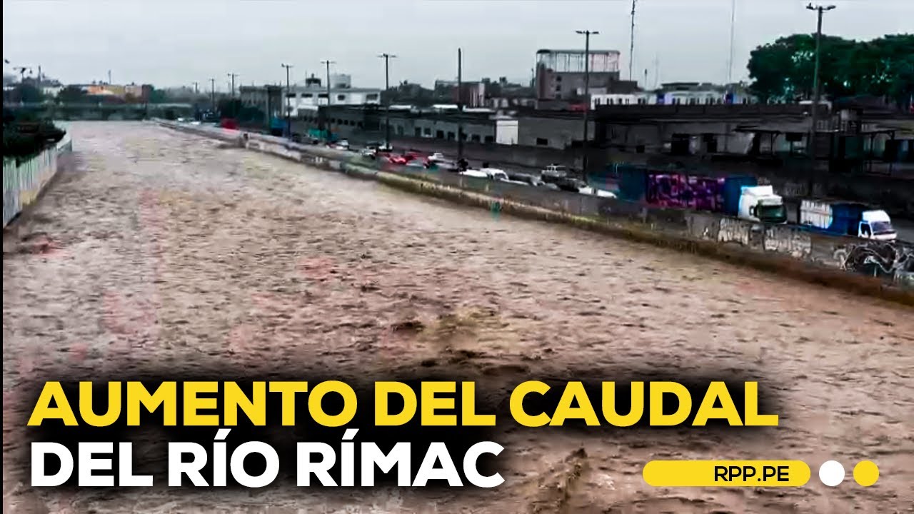 Puente Ricardo Palma: se observa el aumento del caudal del río Rímac #ROTATIVARPP | DESPACHO