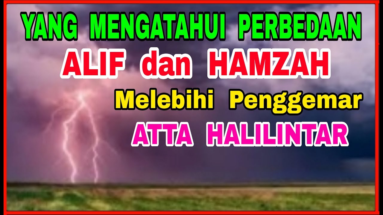 Yang Mengetahui Perbedaan ALIF dan HAMZAH - Melebihi Penggemar Atta Halilintar