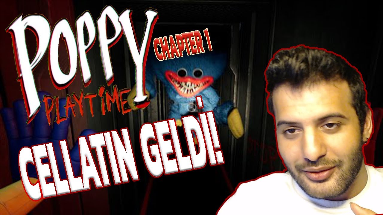 SENİN CELLATIN GELİYOR DEMİŞTİM! | POPPY PLAYTİME Chapter #1