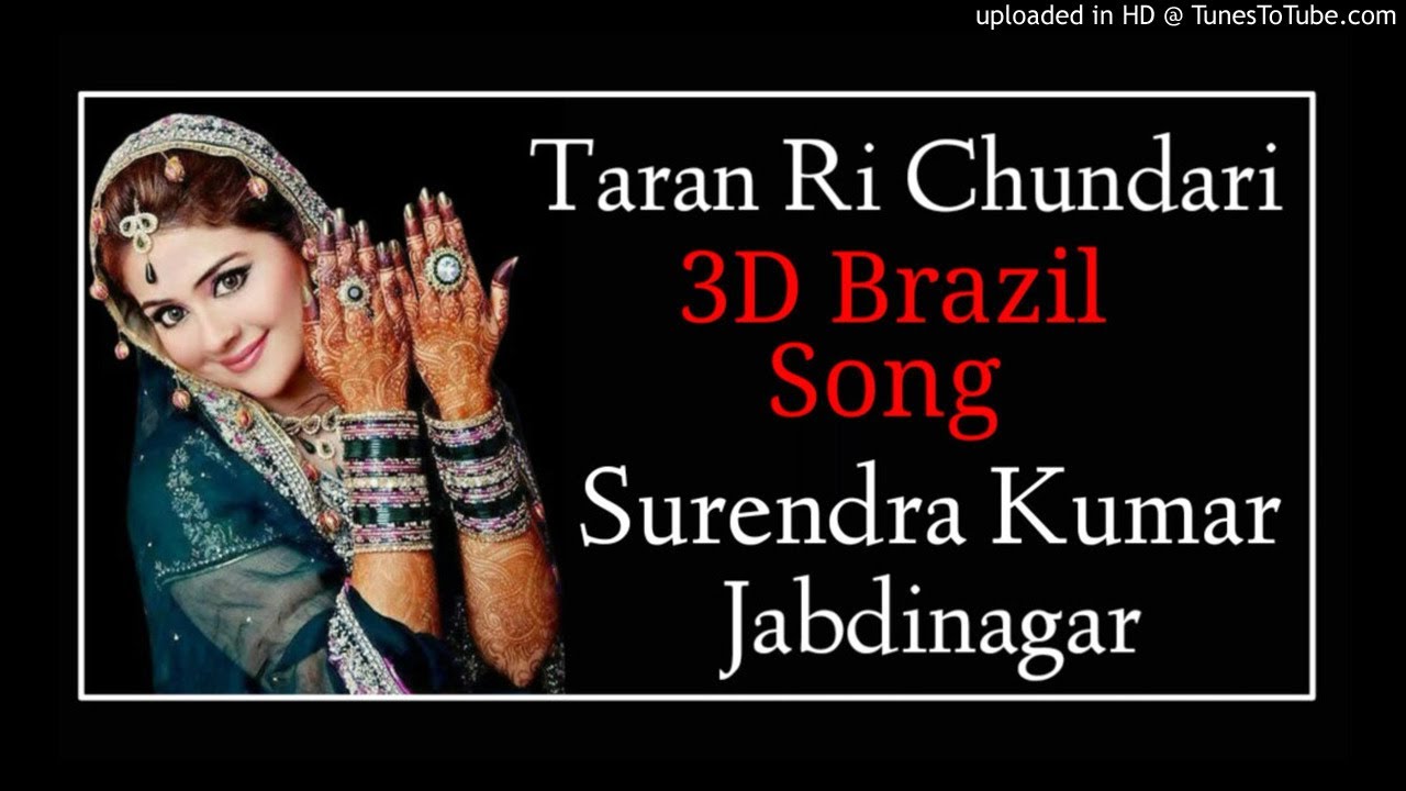 Taran Ri Chundari Rajsthani 3d Brazil song #veenamusic | Rajsthani ghumar | rajsthani mayara song