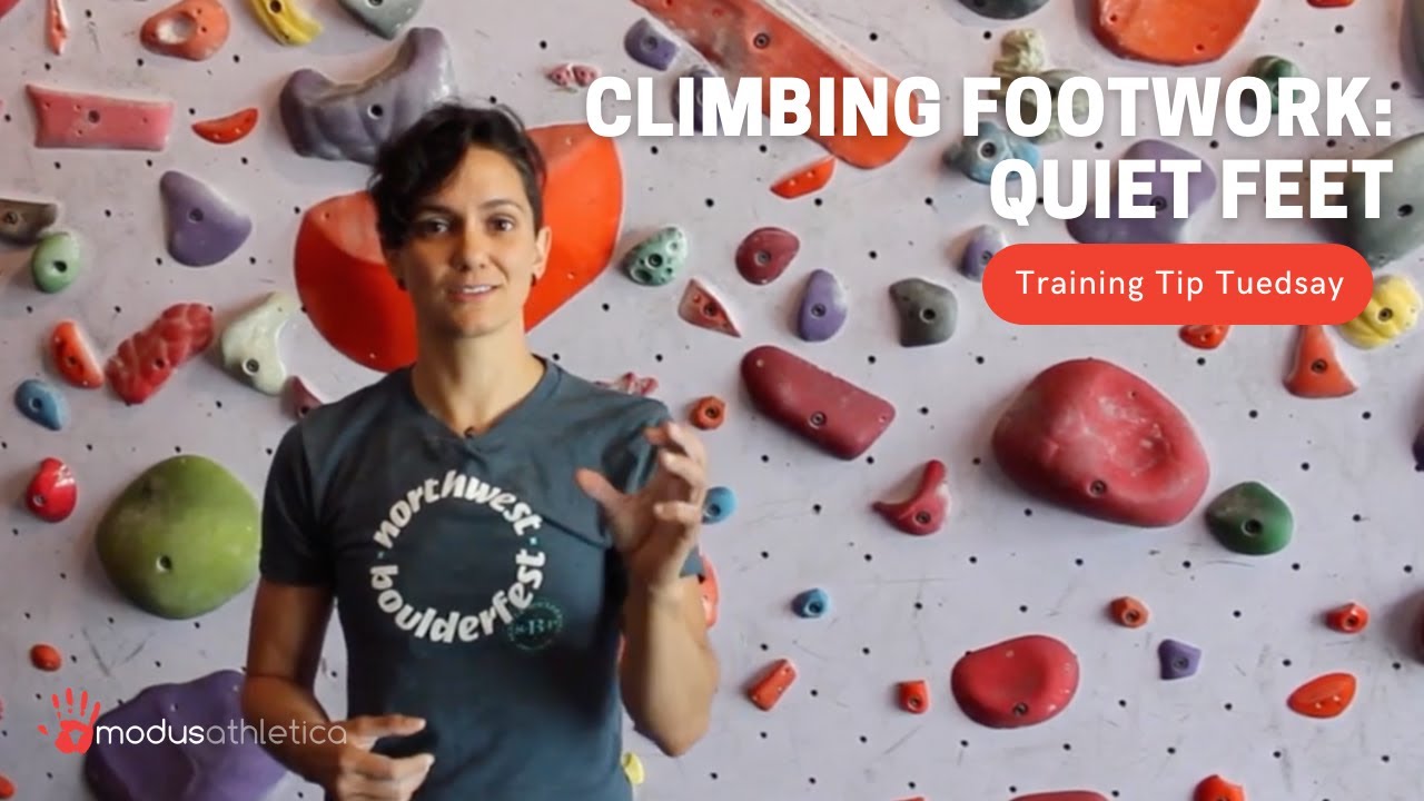 Quiet Feet: Climbing Footwork for Beginner and Intermediate Climbers