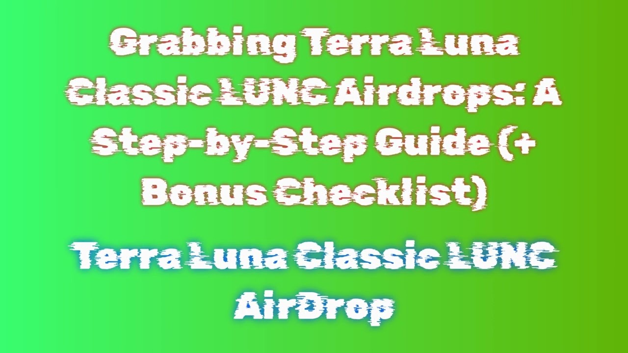 Claim Free Terra Luna Classic LUNC Airdrop  |  Discover Terra Luna Classic LUNC Airdrop Exchange