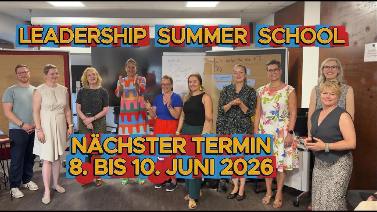 Leadership Summer School: nächster Termin 8. bis 10. Juni 2026