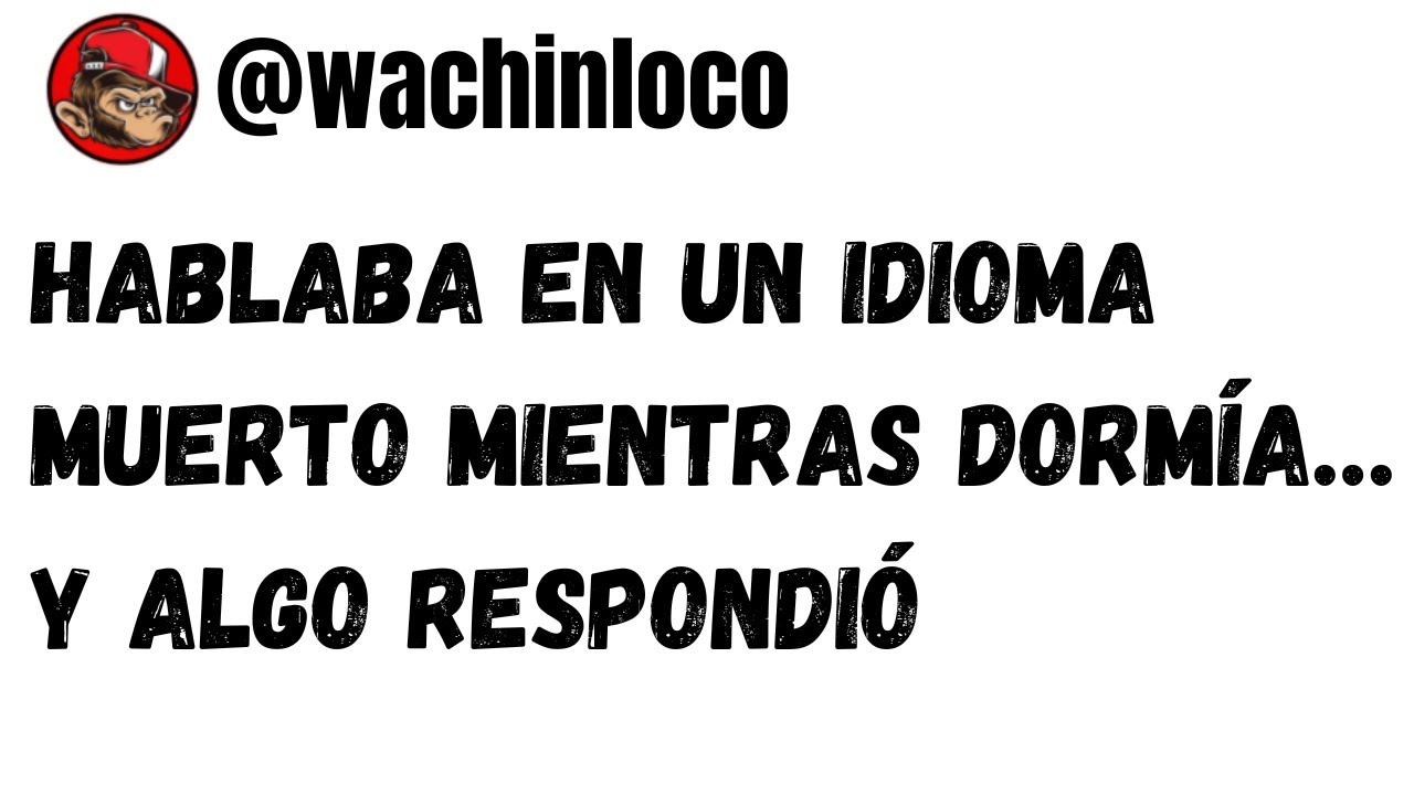 Hablaba en un idioma muerto mientras dormía… y algo respondió