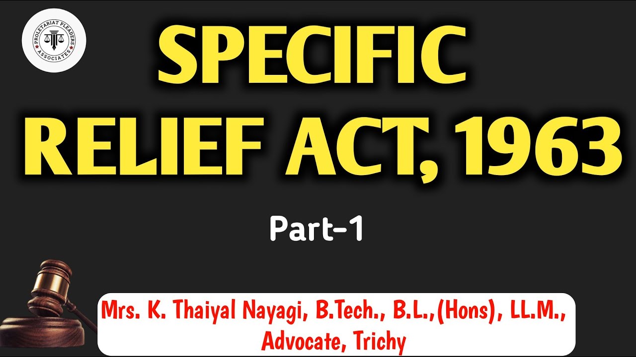 specific relief act 1963 full lecture | Part 1| Mrs.K.Thaiyal Nayagi, Advocate, Trichy |