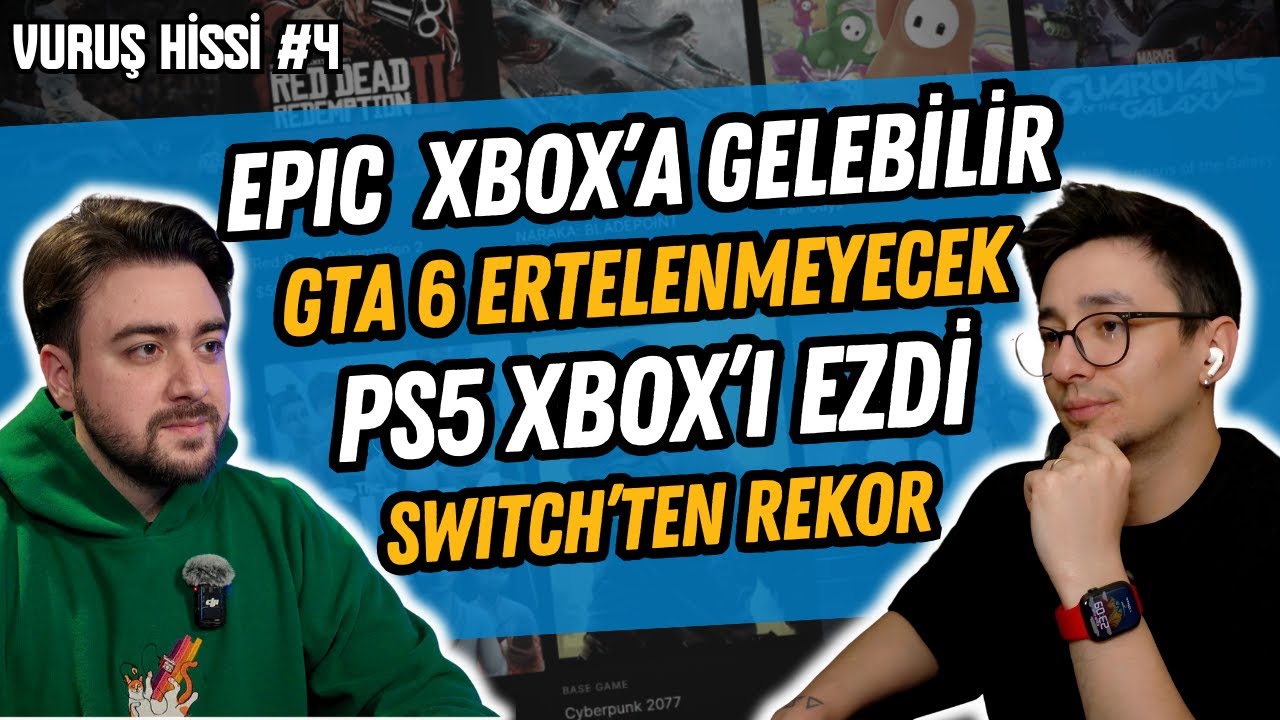 EPIC GAMES ÜCRETSİZLERİ XBOX'A GELEBİLİR! | Vuruş Hissi 4