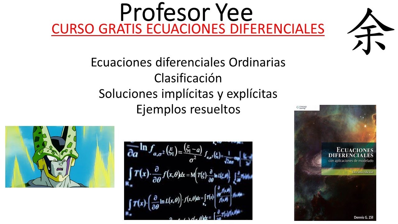Curso de Ecuaciones Diferenciales. Introducción y teoria